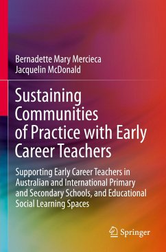 Sustaining Communities of Practice with Early Career Teachers - Mercieca, Bernadette Mary;McDonald, Jacquelin