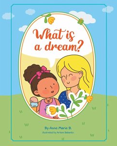 What is a Dream? - B, Anne Marie