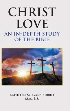 Christ Love - Evans Kurrle M. A. B. S., Kathleen M.