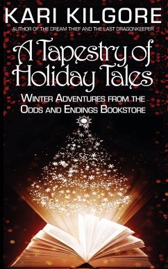 A Tapestry of Holiday Tales - Kilgore, Kari