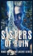 Sisters of Ruin - Bild 1