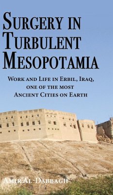 Surgery in Turbulent Mesopotamia - Al-Dabbagh, Amir