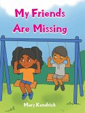 My Friends Are Missing