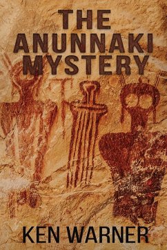 The Anunnaki Mystery - Warner, Ken