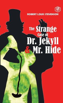 The Strange Case of Dr. Jekyll And Mr. Hyde - Louis, Robert Stevenson