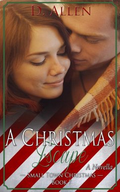Cover A Christmas Escape (Small Town Christmas, #7) (eBook, ePUB)