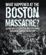 What Happened at the Boston Massacre?... - Bild 1