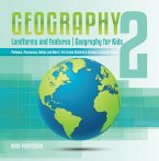 Geography 2 - Landforms and Features   Geography for Kids - Plateaus, Peninsulas, Deltas and More   4th Grade Children's Science Education books (eBook, ePUB)