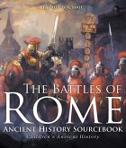 The Battles of Rome - Ancient History Sourcebook   Children's Ancient History (eBook, ePUB)