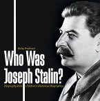 Who Was Joseph Stalin? - Biography Kids   Children's Historical Biographies (eBook, ePUB)