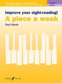 Improve your sight-reading! A piece a week Piano Grade 6 (fixed-layout eBook, ePUB) - Harris, Paul