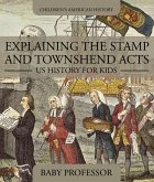 Explaining the Stamp and Townshend Acts - US History for Kids   Children's American History (eBook, ePUB)