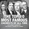 The Top 10 Most Famous Chemists of All... - Bild 1
