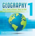 Geography 1 - Maps, Globes & Atlases   Maps for Kids - Latitudes, Longitudes & Tropics   4th Grade Children's Science Education books (eBook, ePUB)