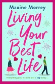Living Your Best Life (eBook, ePUB)