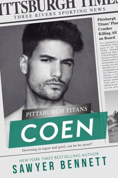 Coen (Pittsburgh Titans, #4) (eBook, ePUB) - Bennett, Sawyer Coen (Pittsburgh Titans, #4) (eBook, ePUB) - Bennett, Sawyer