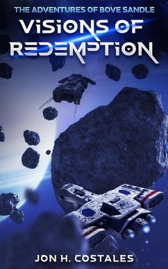 Cover Visions of Redemption (The Adventures of Bove Sandle, #1) (eBook, ePUB)