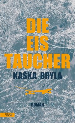 Die Eistaucher (eBook, ePUB) - Bryla, Kaska