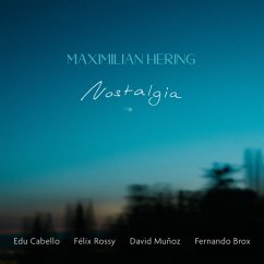 Nostalgia - Maximilian Hering