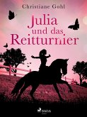 Julia und das Reitturnier (eBook, ePUB)