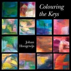 Colouring The Keys-Werke Für Klavier Solo - Hoogewijs,Johan