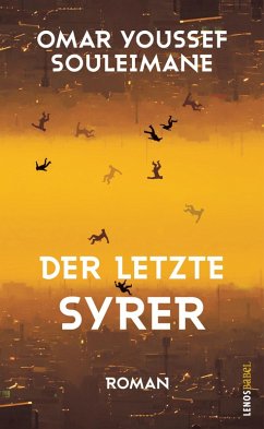 Der letzte Syrer (eBook, ePUB) - Souleimane, Omar Youssef