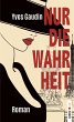 Nur die Wahrheit (eBook, ePUB) - Bild 1