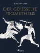 Der gefesselte Prometheus (eBook, ePUB) - Bild 1