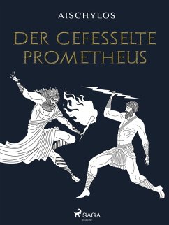 Der gefesselte Prometheus (eBook, ePUB) - Aischylos