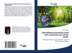 Dezvoltarea economiei verzi prin ecoturism sau turism verde - Gheorghe, Alina