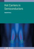 Hot Carriers in Semiconductors (eBook, ePUB)