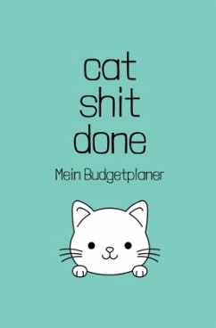 cat shit done - Mein Budgetplaner - Meck, Carmen