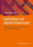 Nachhaltige und digitale Baukonzepte