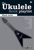 The Ukulele Rock Playlist Black Book (eBook, ePUB)