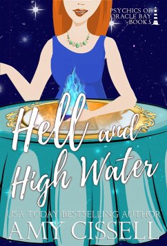 Cover Hell and High Water (Psychics of Oracle Bay, #5) (eBook, ePUB)