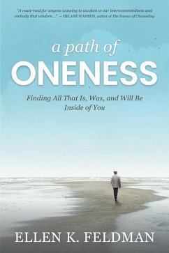 A Path of Oneness (eBook, ePUB) - Feldman, Ellen K.