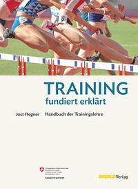 Training - fundiert erklärt - Hegner, Jost