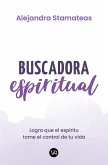 Buscadora espiritual (eBook, ePUB)