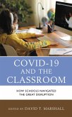 COVID-19 and the Classroom (eBook, ePUB)
