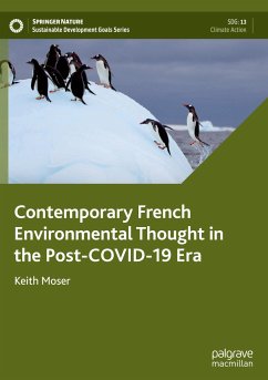 Contemporary French Environmental Thought in the Post-COVID-19 Era - Moser, Keith