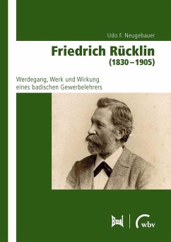 Friedrich Rücklin (1830 - 1905) - Neugebauer, Udo F.