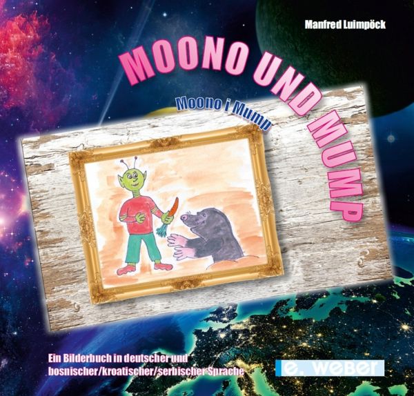 Moono und Mump, der Maulwurf - Moono i krtica Mump Moono und Mump, der Maulwurf - Moono i krtica Mump