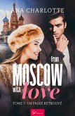 From Moscow with love - Tome 1 (eBook, ePUB)
