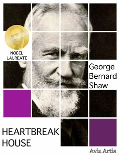 Heartbreak House (eBook, ePUB) - Shaw, George Bernard
