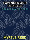 Lavender and Old Lace (eBook, ePUB)