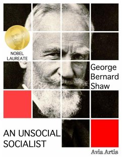 An Unsocial Socialist (eBook, ePUB) - Shaw, George Bernard