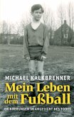 Mein Leben mit dem Fußball (eBook, ePUB)
