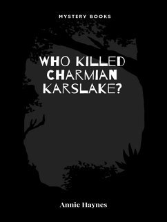 Who Killed Charmian Karslake? (eBook, ePUB) - Haynes, Annie