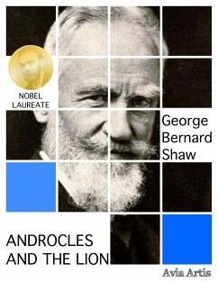 Androcles and the Lion (eBook, ePUB) - Shaw, George Bernard