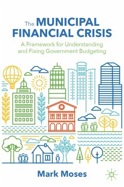 The Municipal Financial Crisis (eBook, PDF) - Moses, Mark